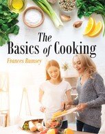 The Basics Of Cooking Rumsey Frances