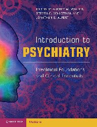 Introduction To Psychiatry Preclinical Foundations And Clinical Essentials 1st Edition Audrey Walker Editor