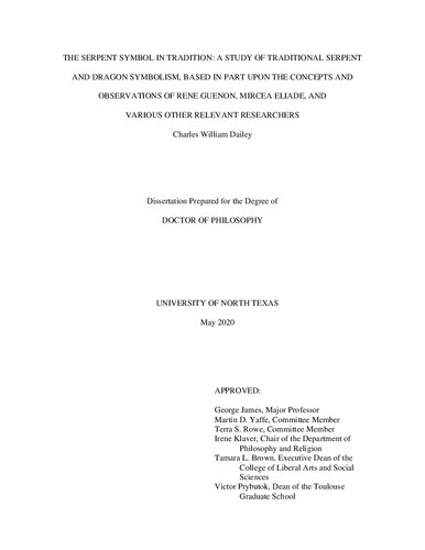 The Serpent Symbol In Tradition A Study Of Traditional Serpent And Dragon Symbolism Based In Part Upon The Concepts And Observations Of Ren Gunon Mircea Eliade And Various Other Relevant Researchers Charles William Dailey