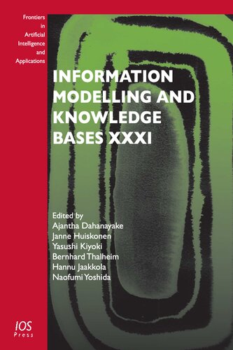 Information Modelling And Knowledge Bases Xxxi Frontiers In Artificial Intelligence And Applications Ajantha Dahanayake Editor