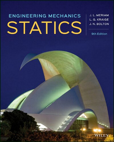 Wiley Abridged Print Companion For Engineering Mechanics Statics 9th Edition Jl Meriam