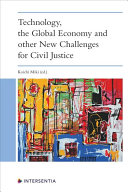 Technology The Global Economy And Other New Challenges For Civil Justice Koichi Miki