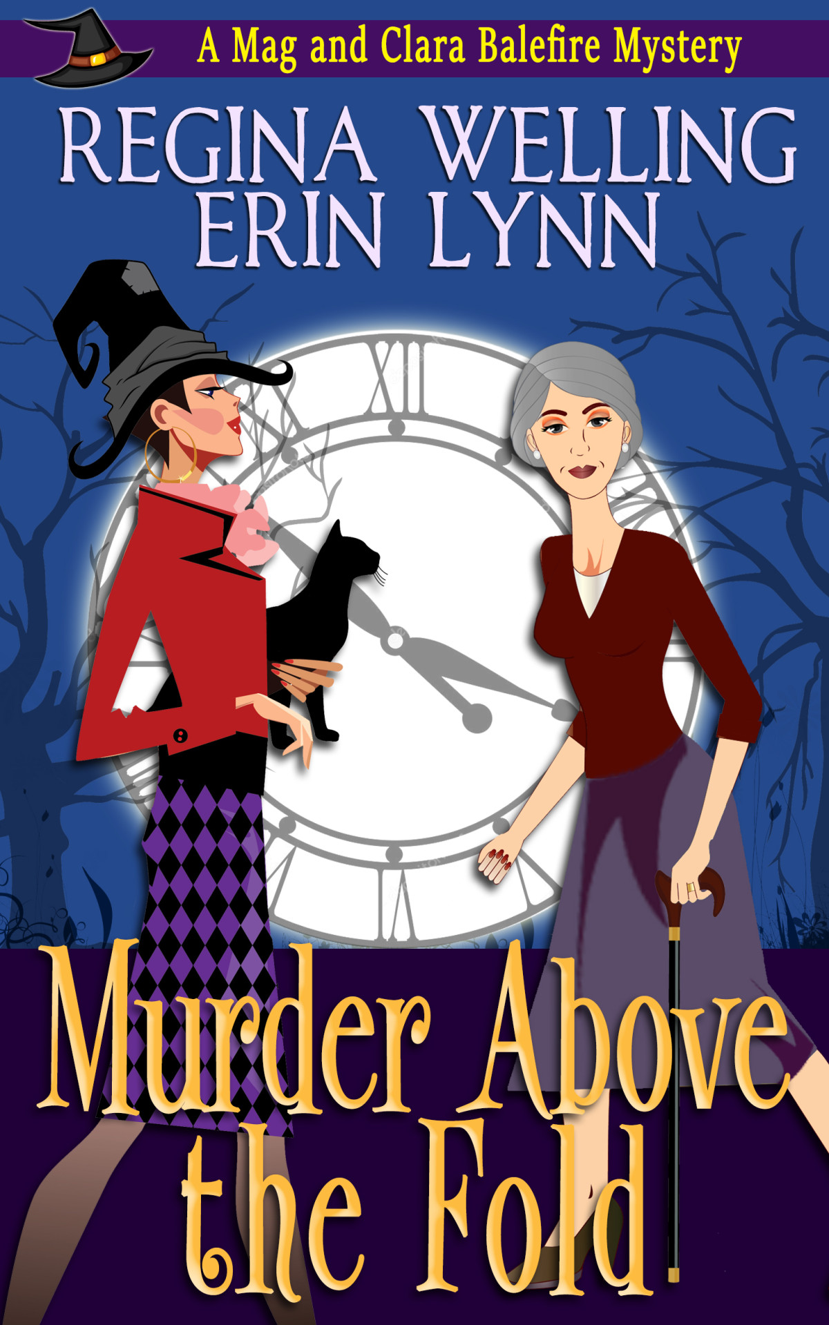 Murder Above The Fold The Mag And Clara Balefire Mysteries Welling
