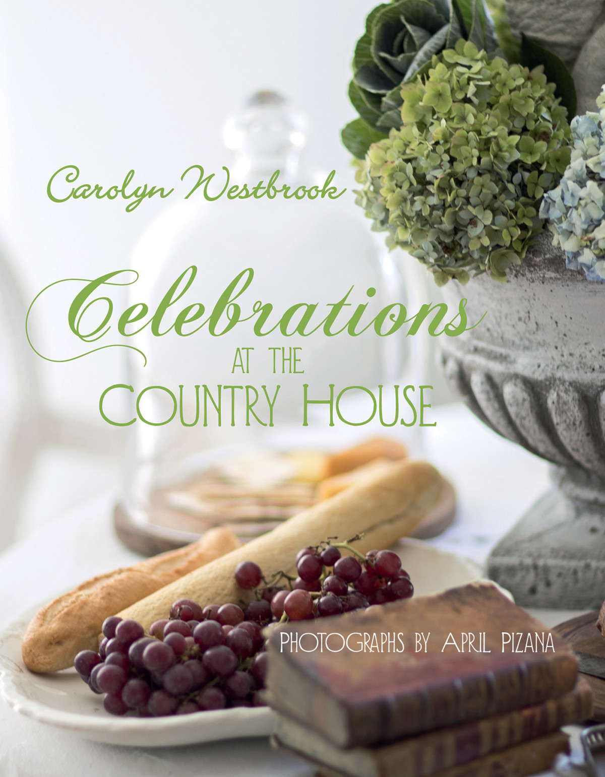Celebrations At The Country House Carolyn Westbrook