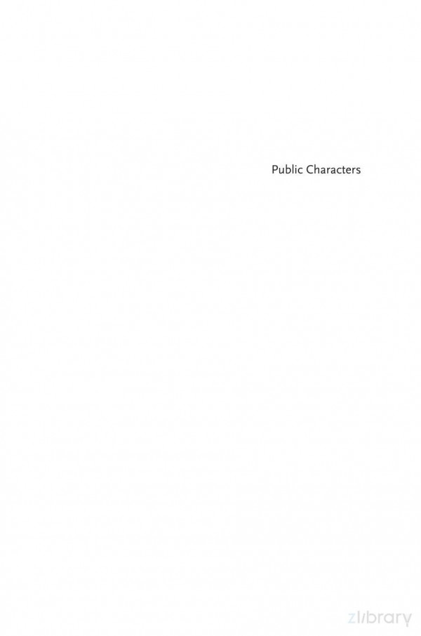 Public Characters The Politics Of Reputation And Blame Jasper