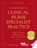 Foundations Of Clinical Nurse Specialist Practice 2nd Edition Janet S Fulton