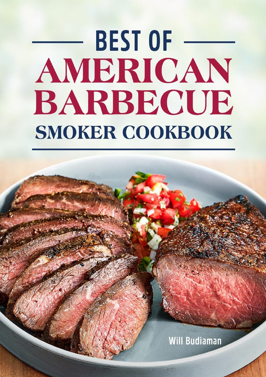 Best Of American Barbecue Smoker Cookbook Budiaman Will