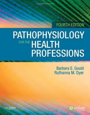 Pathophysiology For The Health Professions Dyer Ruthanna Gould