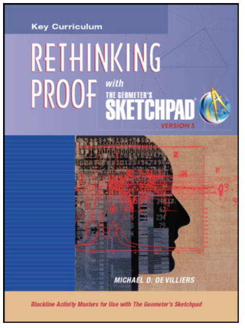 Rethinking Proof With The Geometers Sketchpad Michael De Villiers