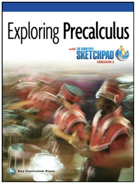 Exploring Precalculus With The Geometers Sketchpad Daniel Scher Scott Steketee Paul Kunkel Irina Lyublinskaya