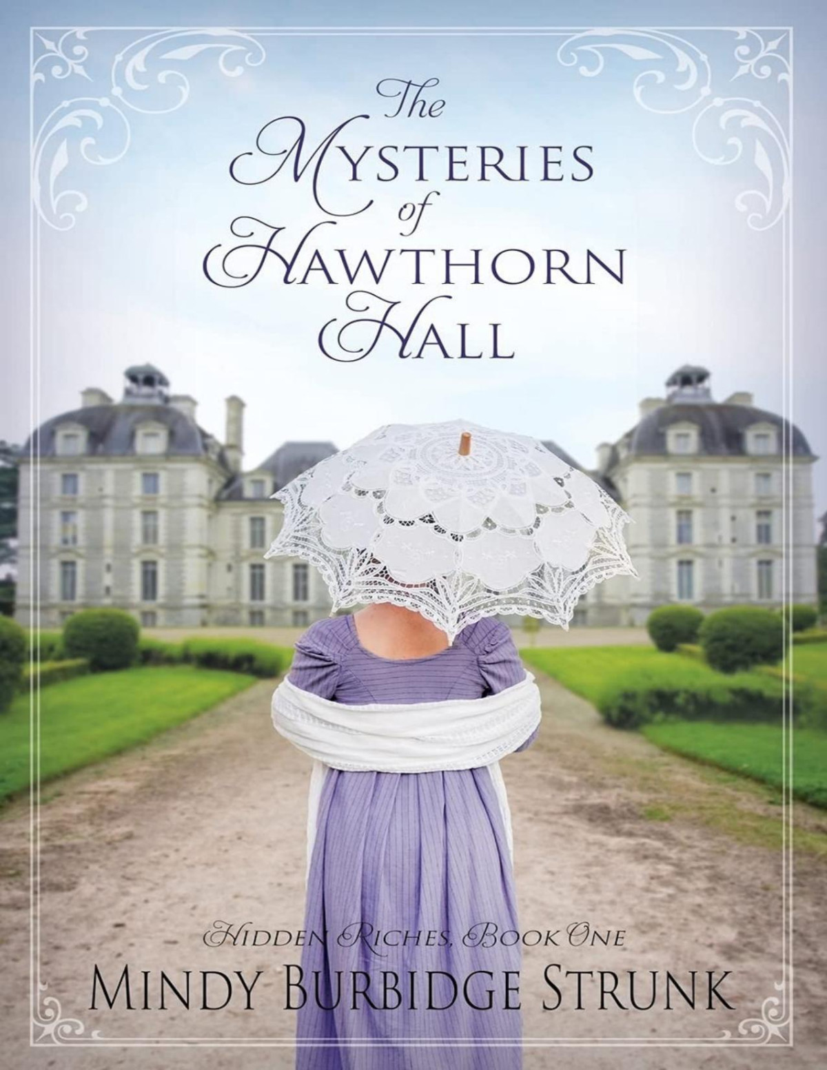 The Mysteries Of Hawthorn Hall Mindy Burbidge Strunk