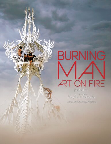 Burning Man Art On Fire Raiser Jennifer