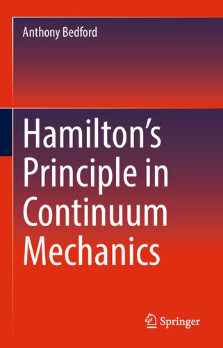 Hamiltons Principle In Continuum Mechanics 1st Ed 2021 Bedford