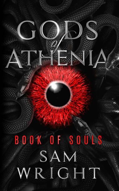 Gods Of Athenia Book Of Souls Sam Wright