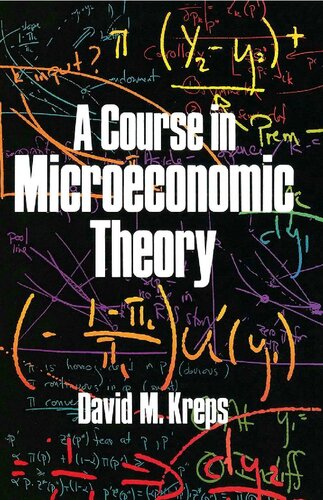 A Course In Microeconomic Theory David M Kreps