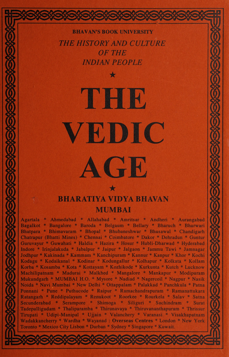 The Vedic Age History And Culture Of The Indian People Volume 1 Bharatiya Vidya Bhavan