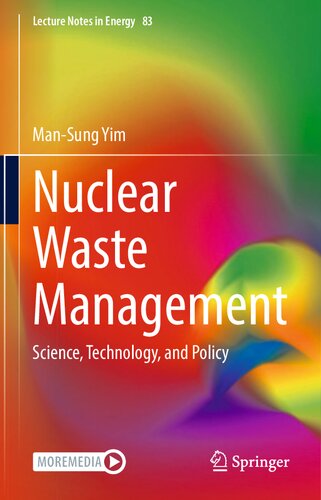 Nuclear Waste Management Science Technology And Policy Mansung Yim