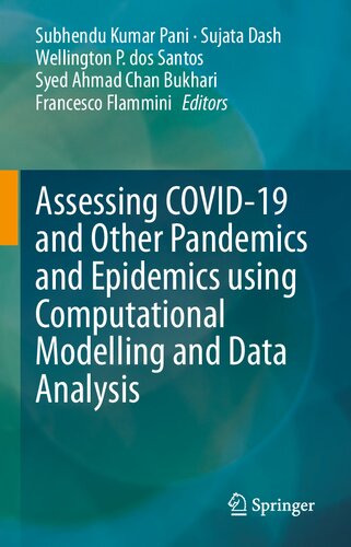 Assessing Covid19 And Other Pandemics And Epidemics Using Computational Modelling And Data Analysis Subhendu Kumar Pani