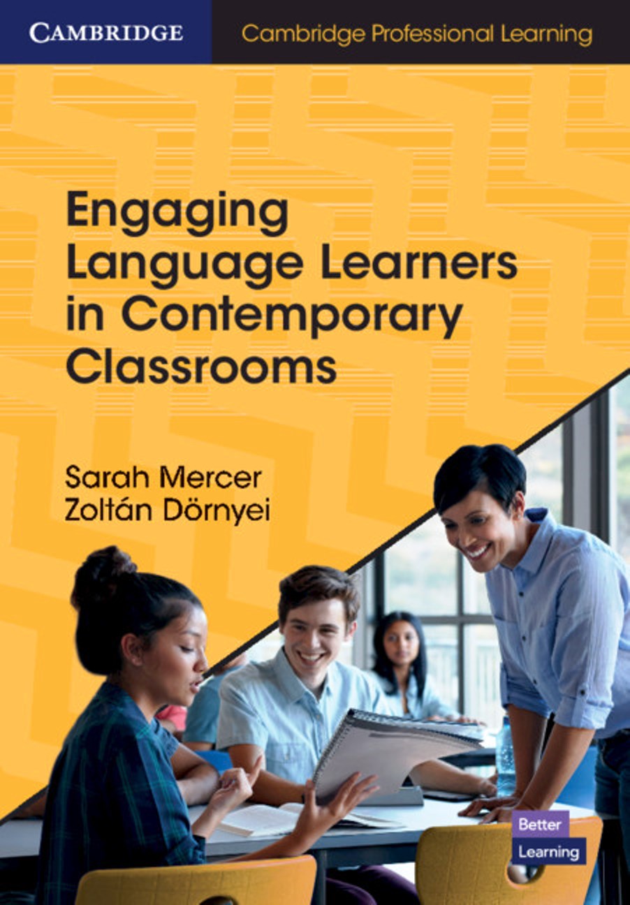 Engaging Language Learners In Contemporary Classrooms Sarah Mercer