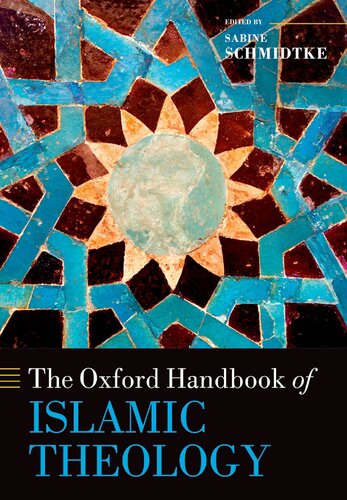 The Oxford Handbook Of Islamic Theology Sabine Schmidtke