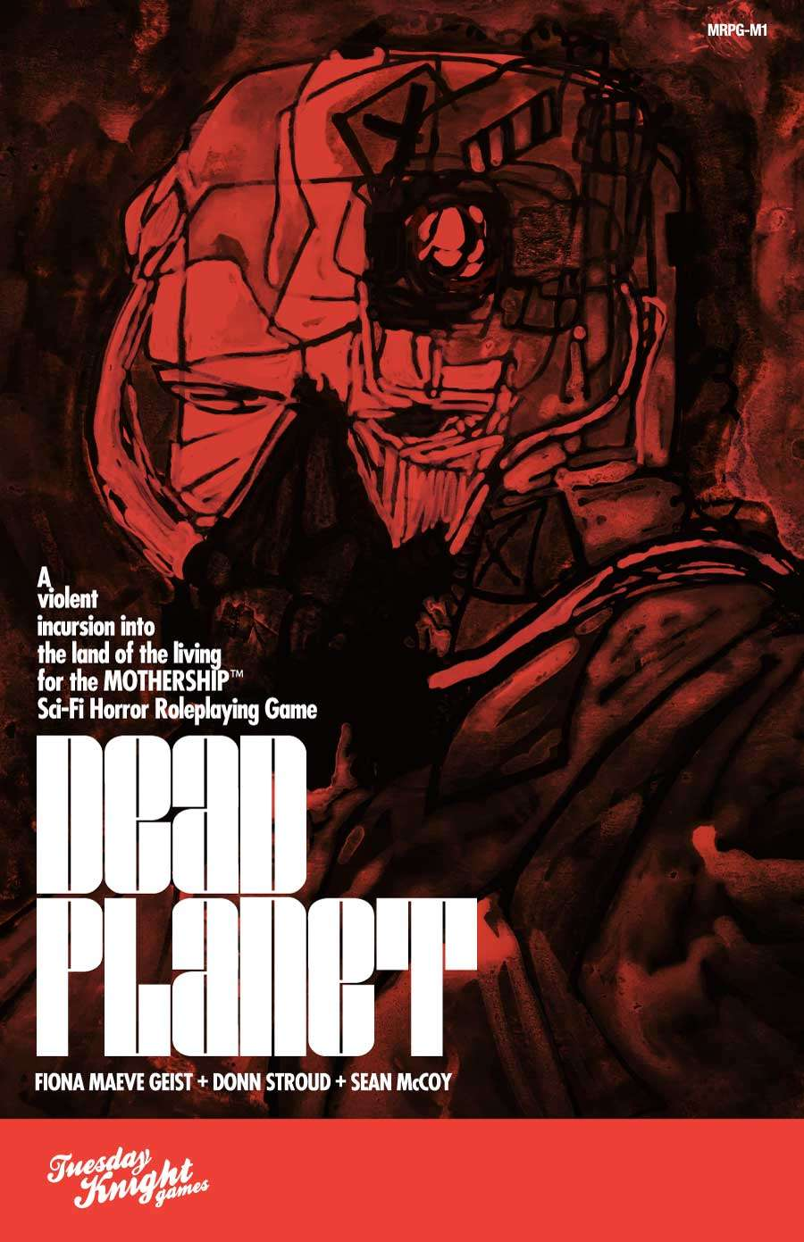 Mothership Dead Planet 1st Edition Sean Mccay