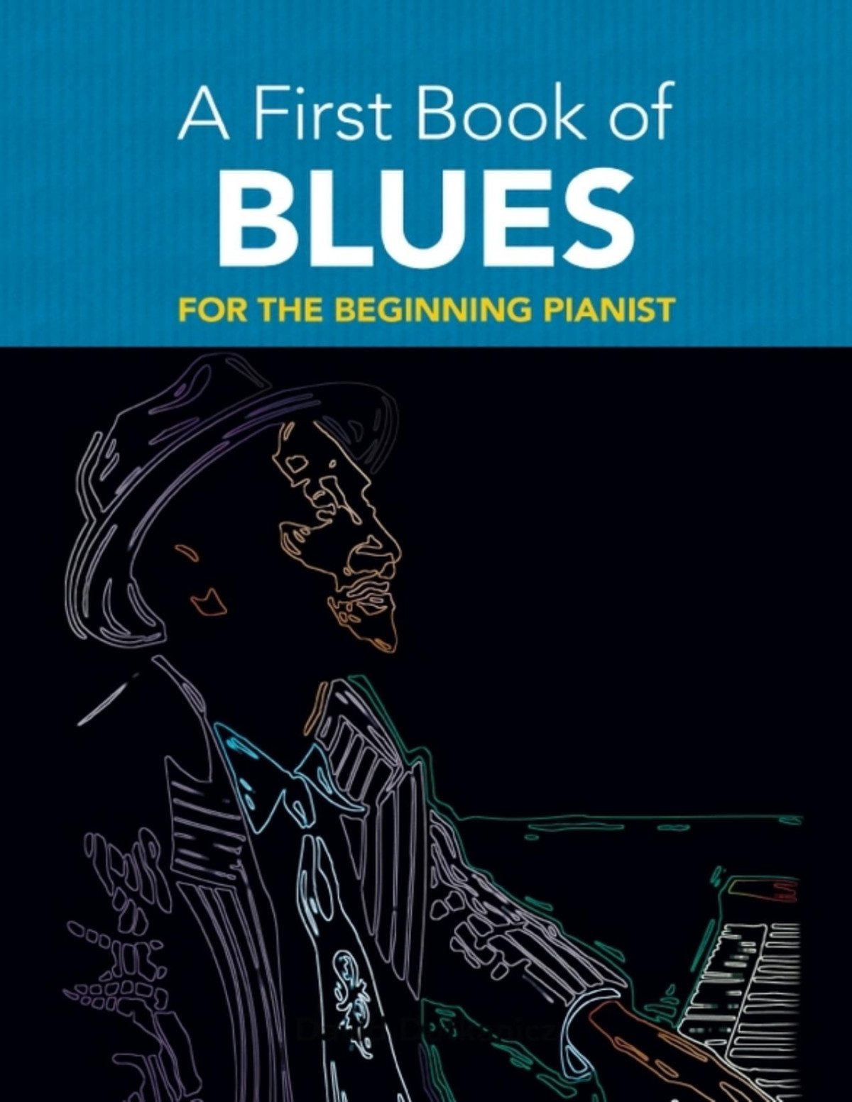 A First Book Of Blues David Dutkanicz