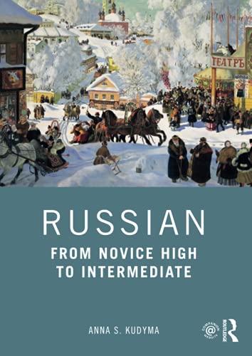 Russian From Novice High To Intermediate Anna S Kudyma