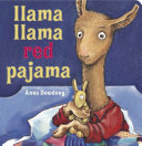 Llama Llama Red Pajama Anne Dewdney