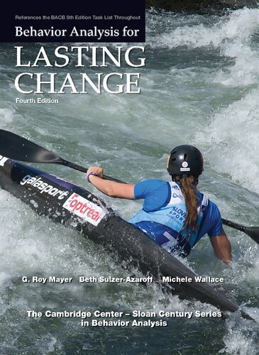 Behavior Analysis For Lasting Change 4th Edition G Roy Mayer