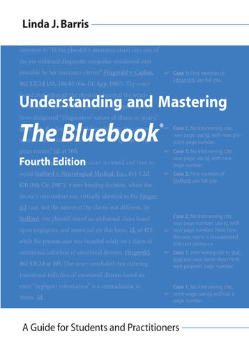 Understanding And Mastering The Bluebook A Guide For Students And Practitioners 4th Linda J Barris