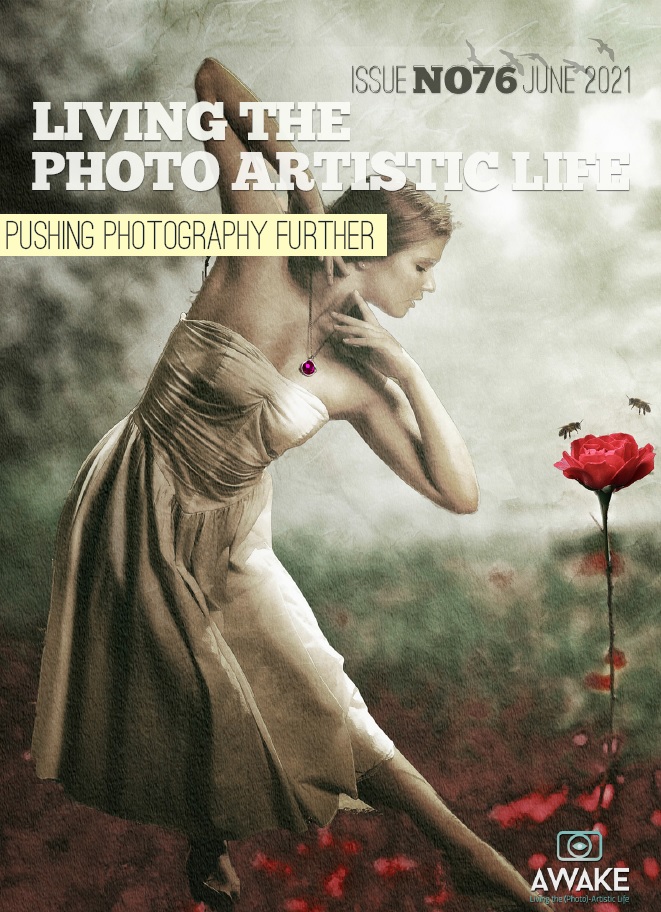 Living The Photo Artistic Life June 2021 Living The Photo Artistic Life