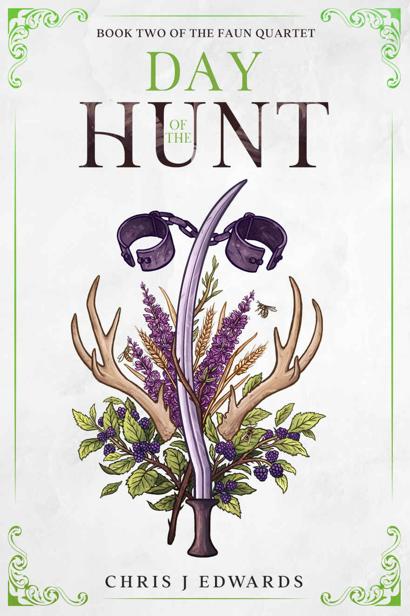 Day Of The Hunt The Faun Quartet Book 2 Chris J Edwards