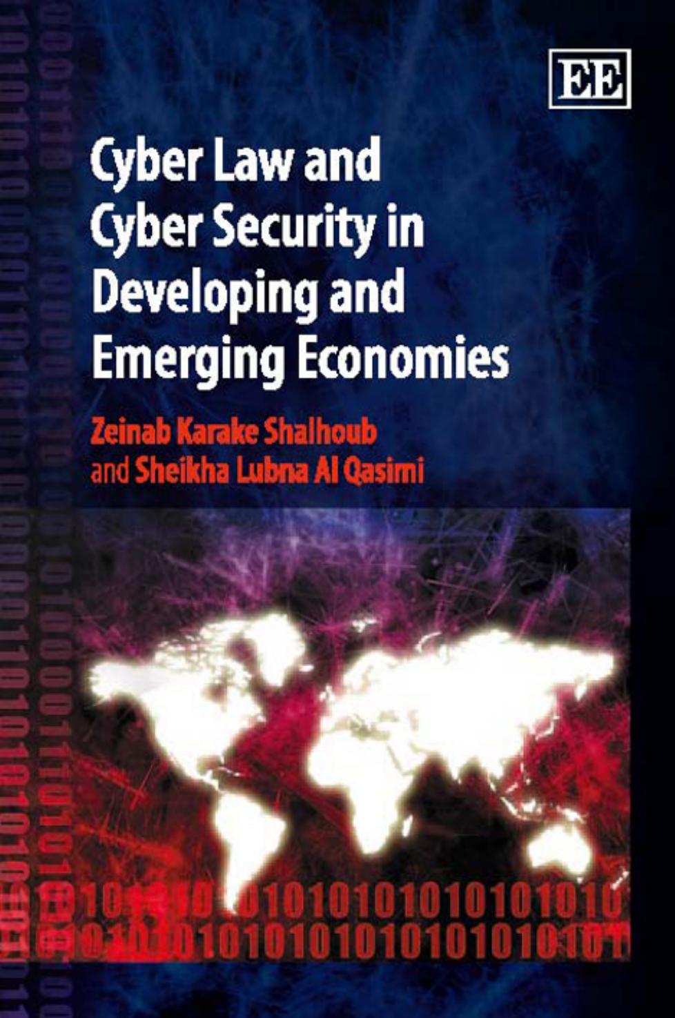 Cyber Law And Cyber Security In Developing And Emerging Economies Zeinab Karakeshalhoub
