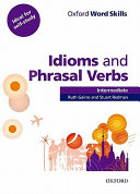 Idioms And Phrasal Verbs Ruth Gairns Stuart Redman