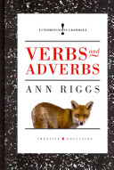 Verbs And Adverbs Ann Riggs