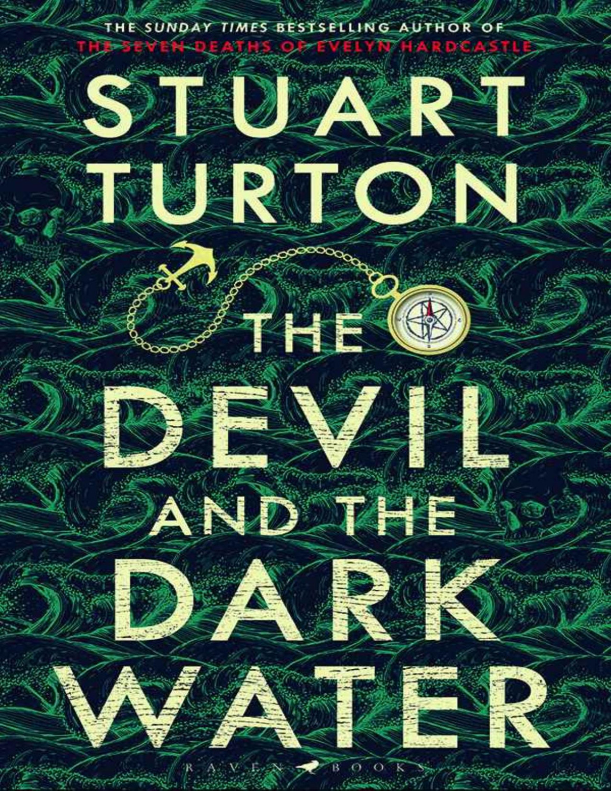 The Devil And The Dark Water Stuart Turton