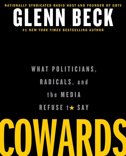 Cowards Glenn Beck Beck Glenn