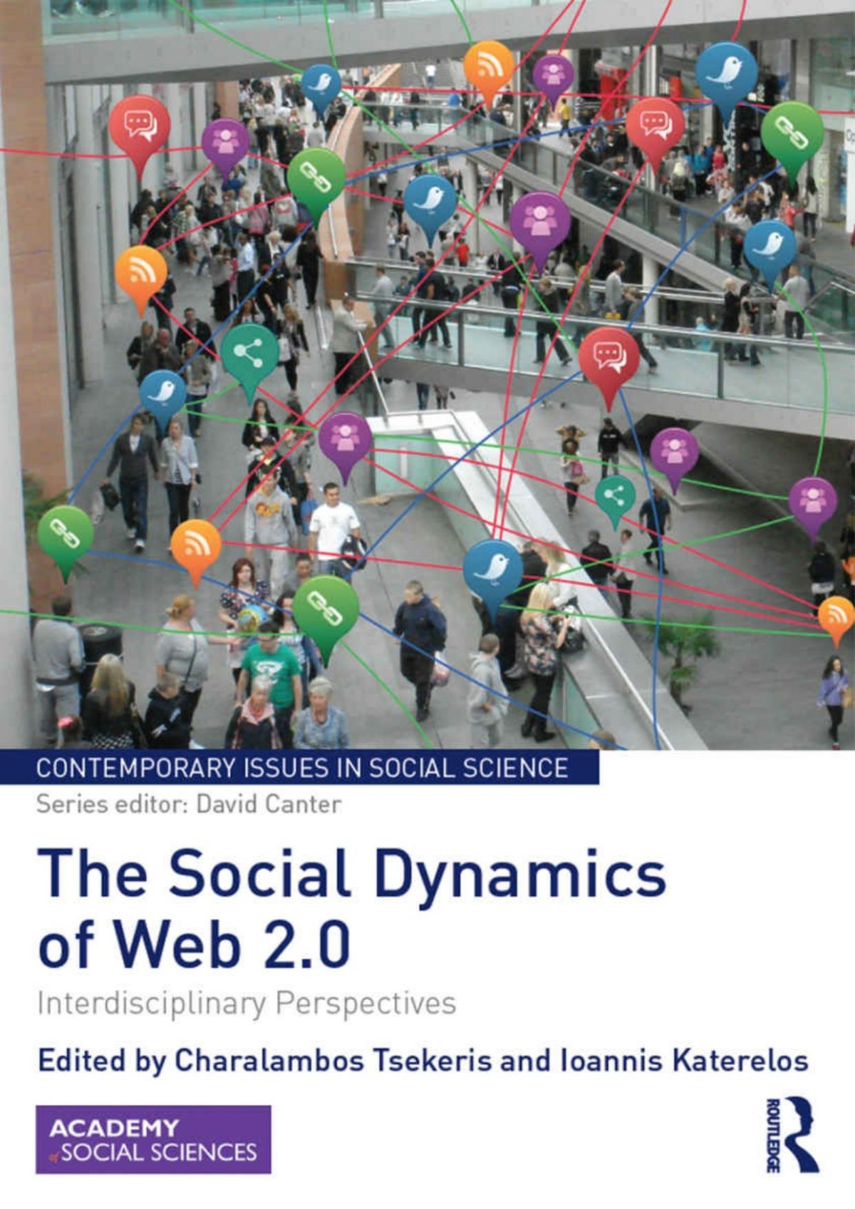 The Social Dynamics Of Web 20 Interdisciplinary Perspectives Unknown
