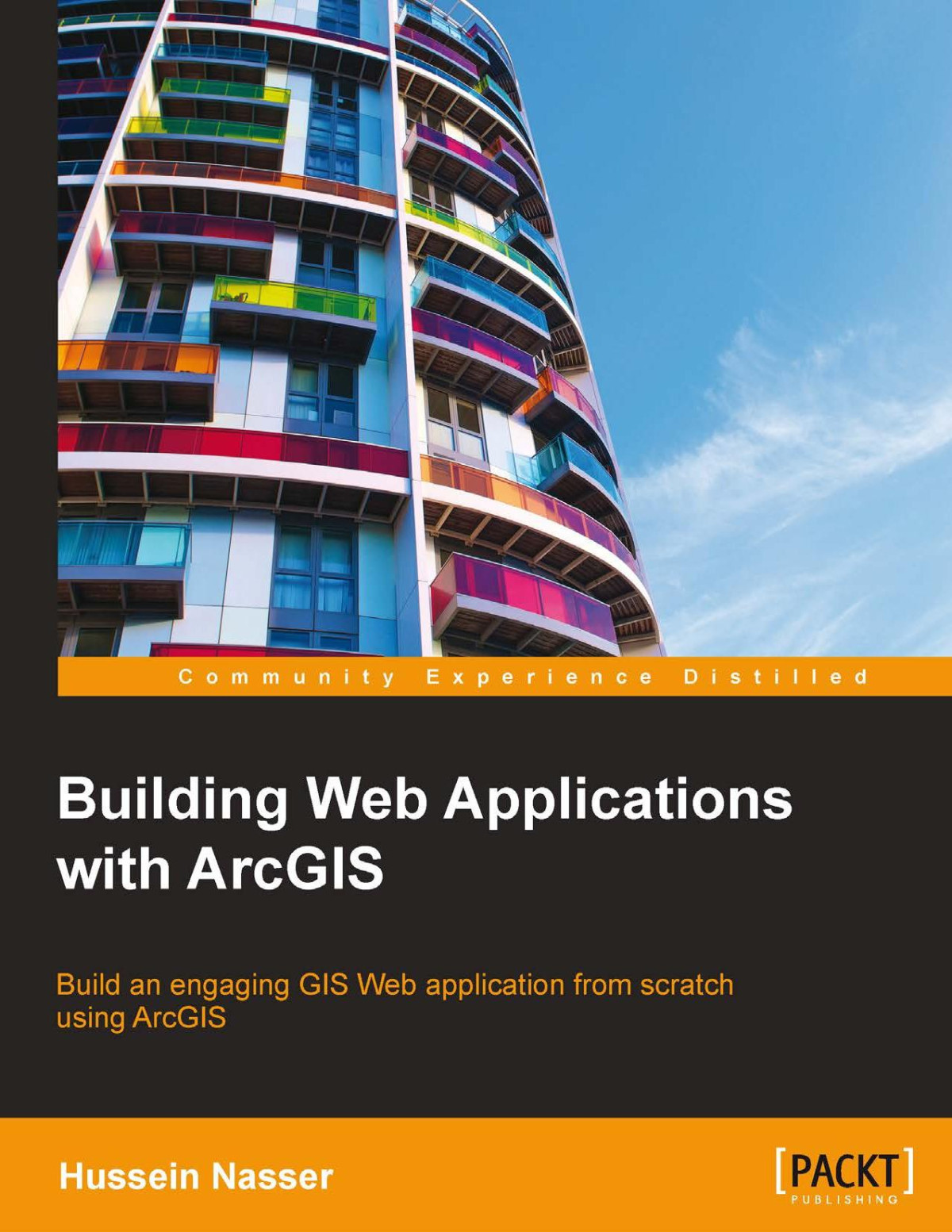 Building Web Applications With Arcgis Hussein Nasser