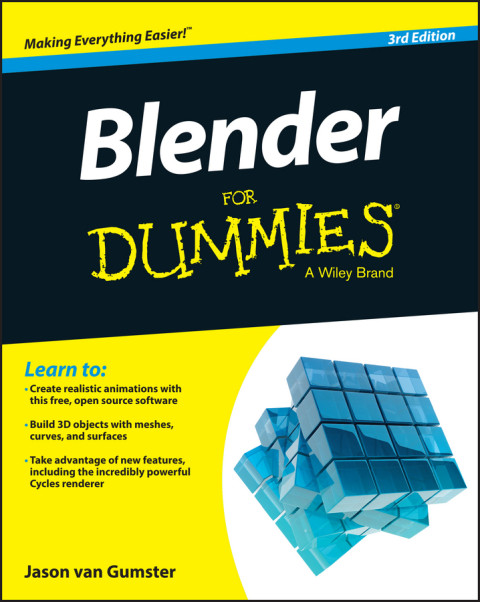 Blender For Dummies Third Edition 3rd Edition Jason Van Gumster