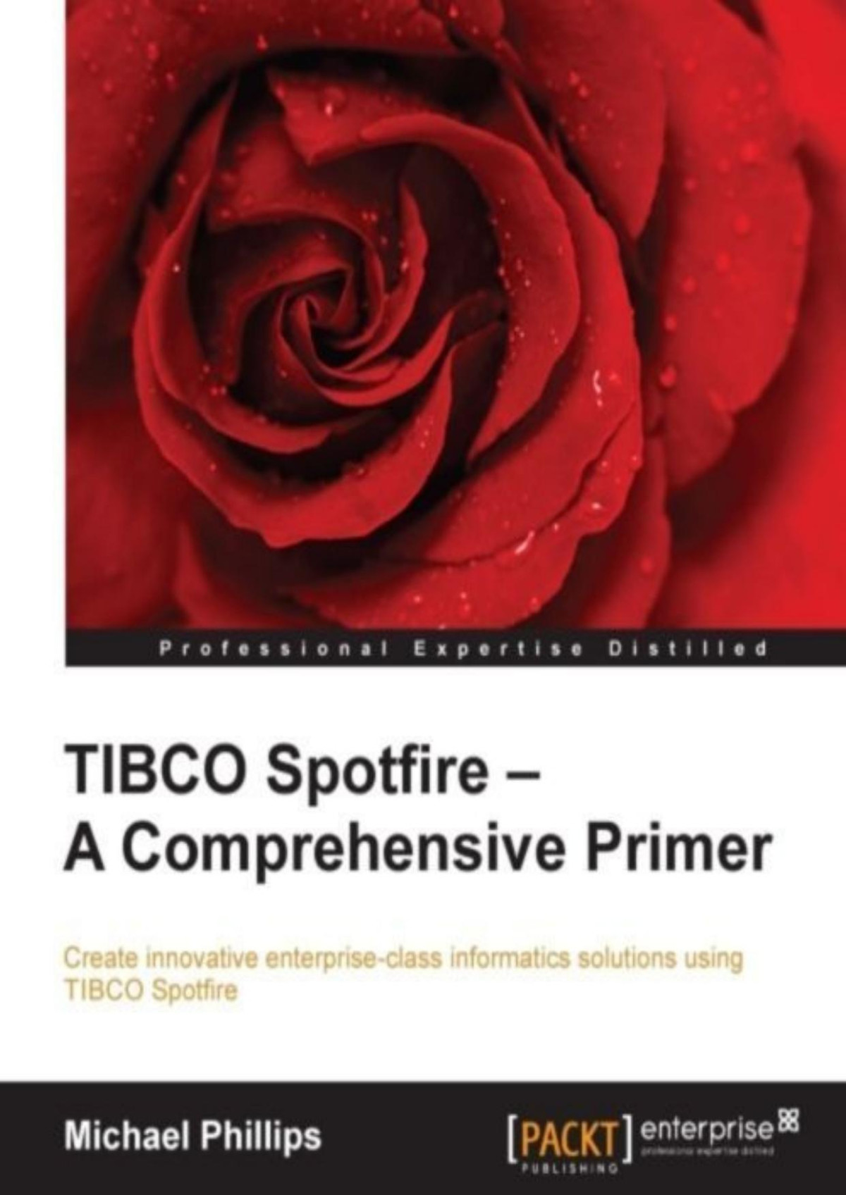 Tibco Spotfire A Comprehensive Primer Michael Phillips Phillips