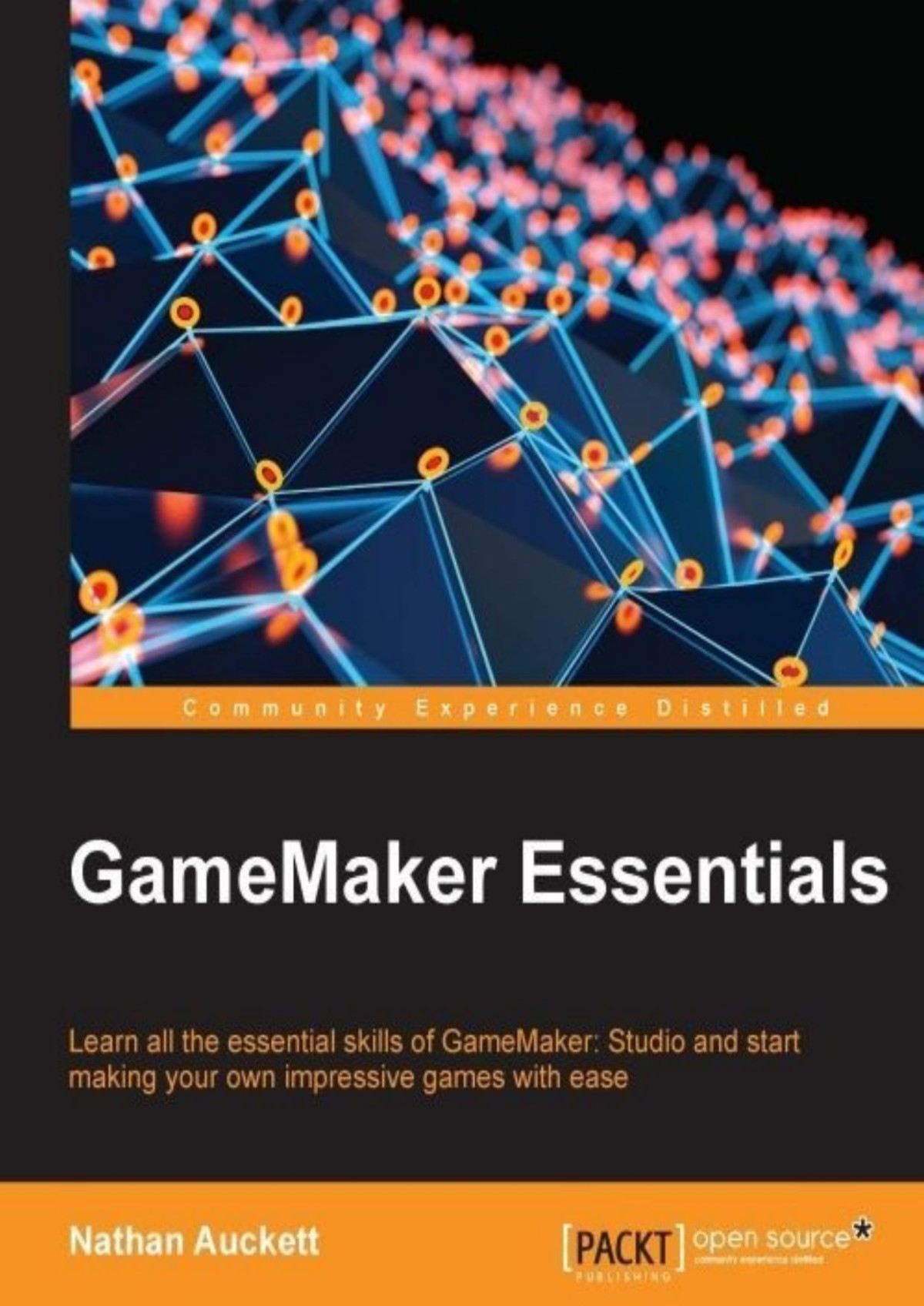 Gamemaker Essentials Nathan Auckett Auckett Nathan