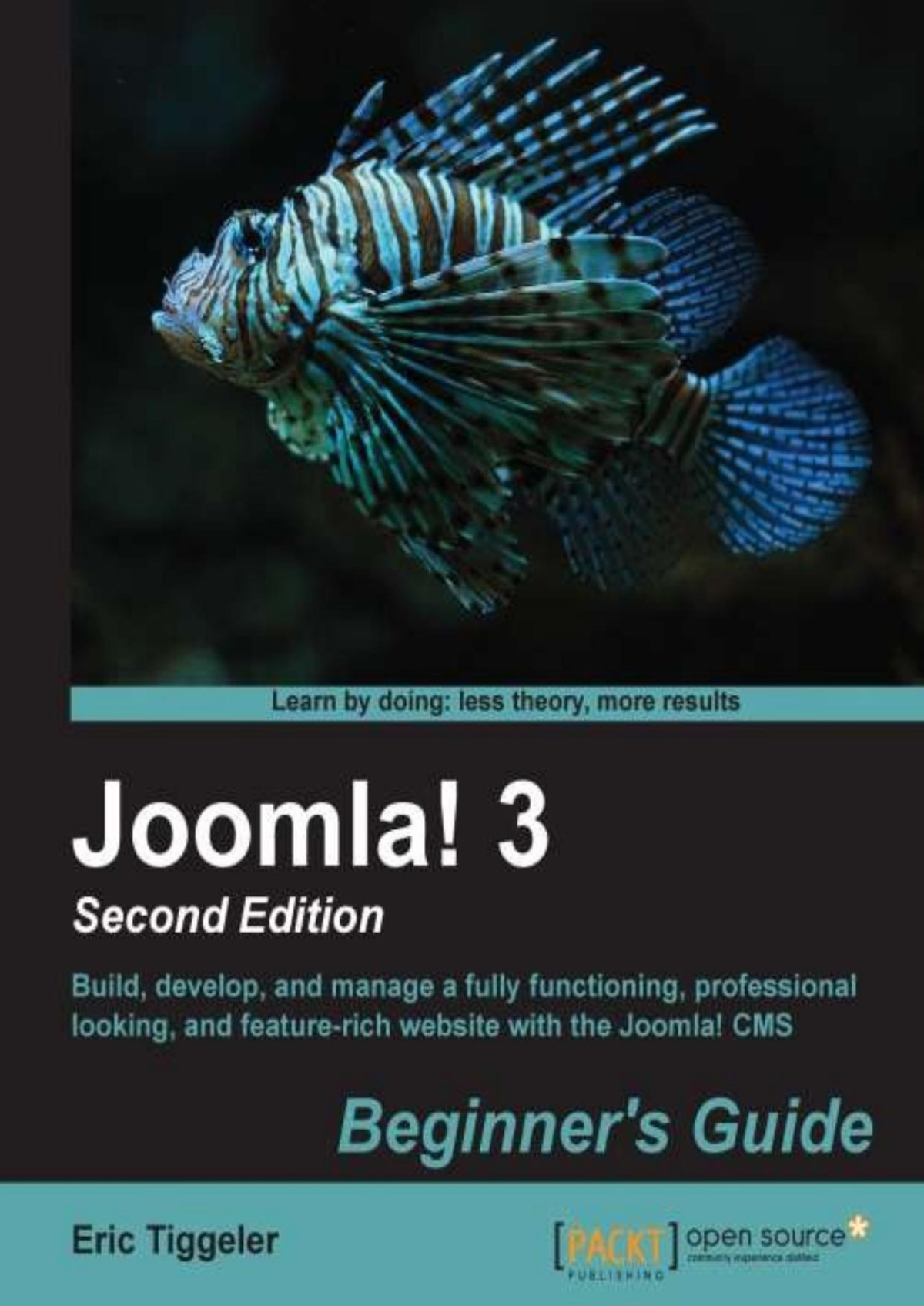 Joomla 3 Beginners Guide Second Edition Eric Tiggeler Tiggeler