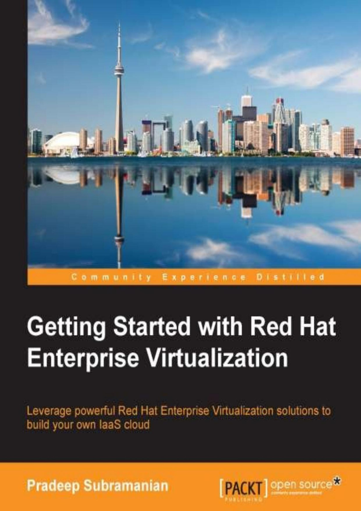 Getting Started With Red Hat Enterprise Virtualization Pradeep Subramanian Subramanian