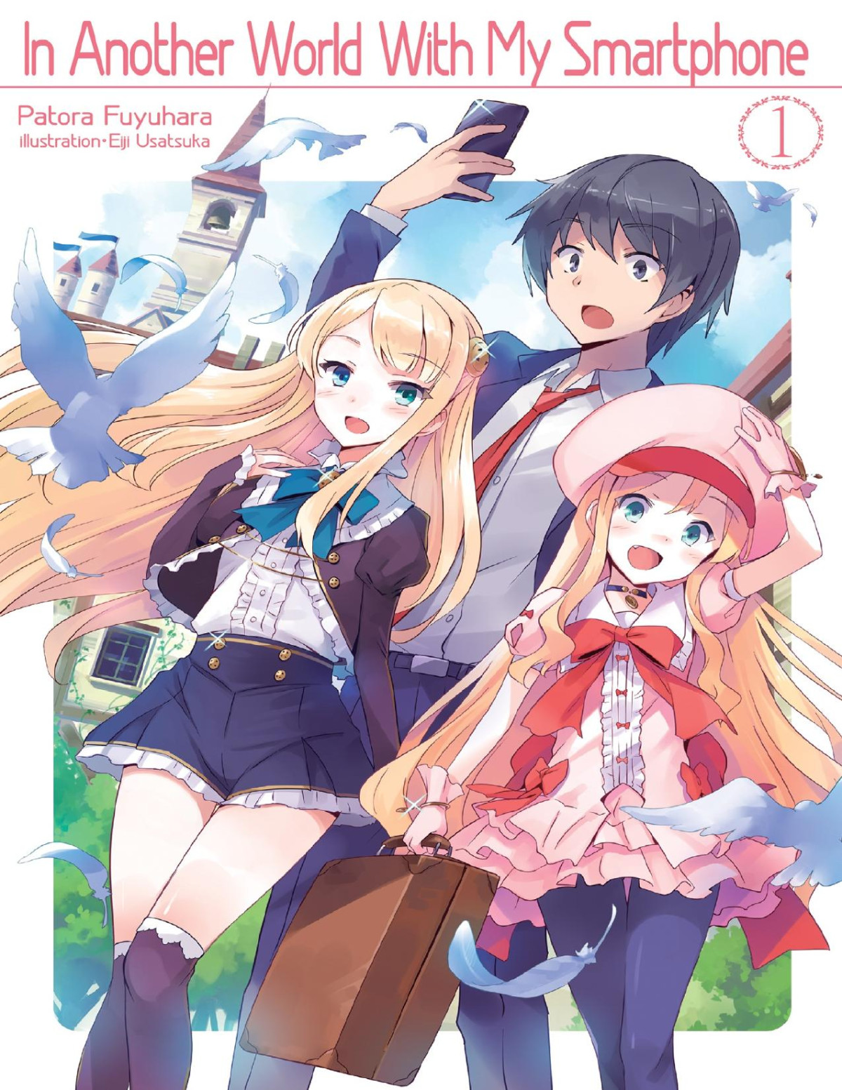 In Another World With My Smartphone Volume 1 Patora Fuyuhara Fuyuhara