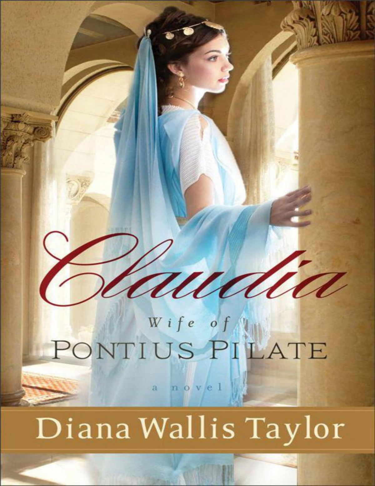 Claudia Wife Of Pontius Pilate Diana Wallis Taylor
