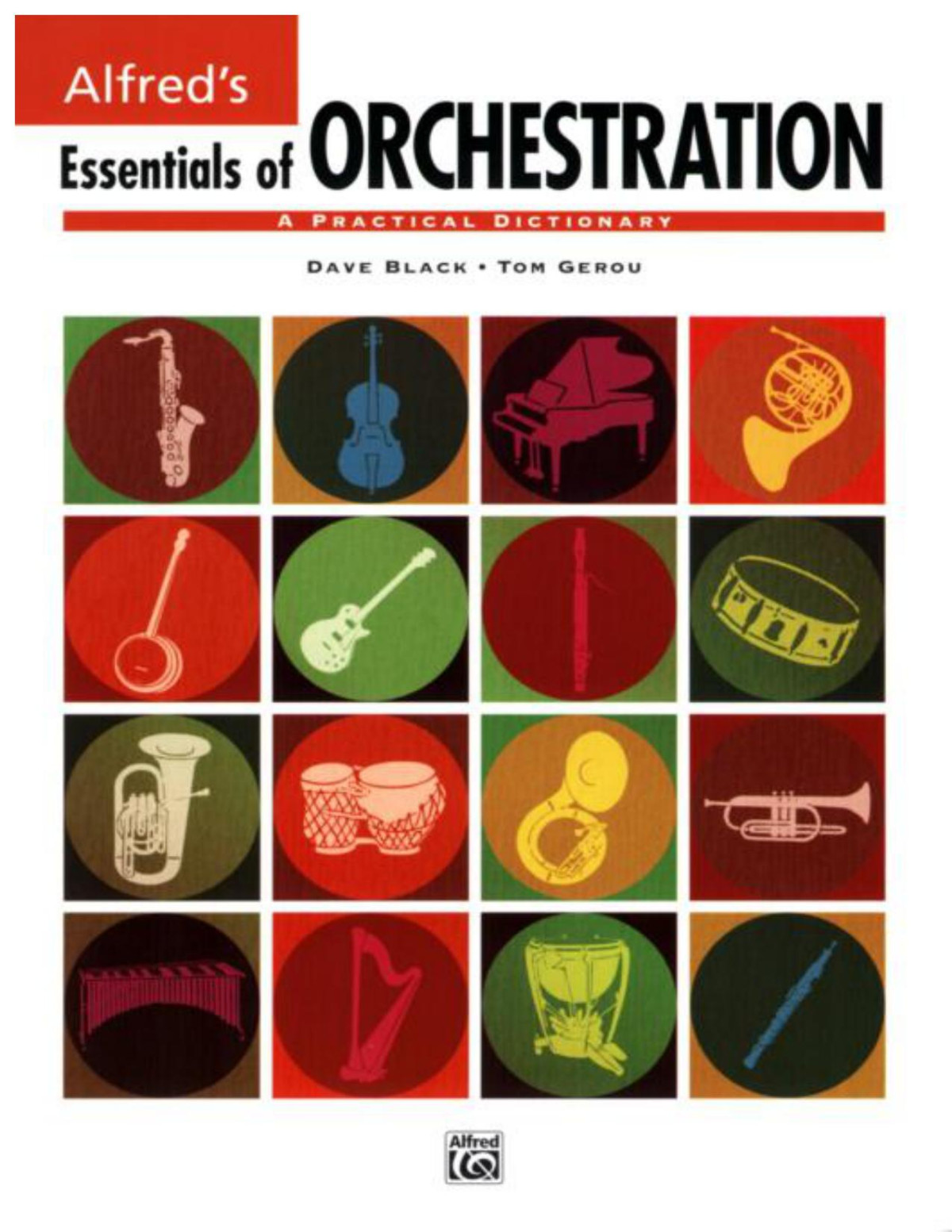 Alfreds Essentials Of Orchestration A Practical Dictionary Dave Black