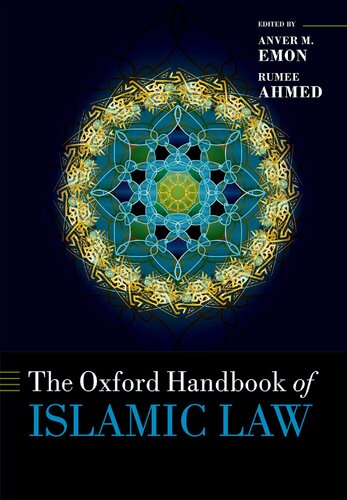 The Oxford Handbook Of Islamic Law Anver M Emon Rumee Ahmed