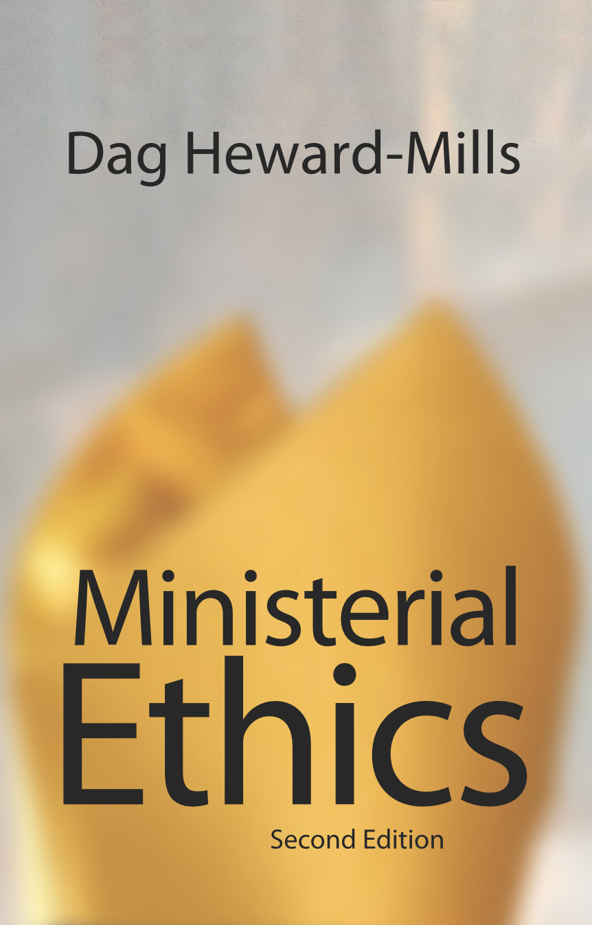 Ministerial Ethics 2nd Edition Dag Hewardmills
