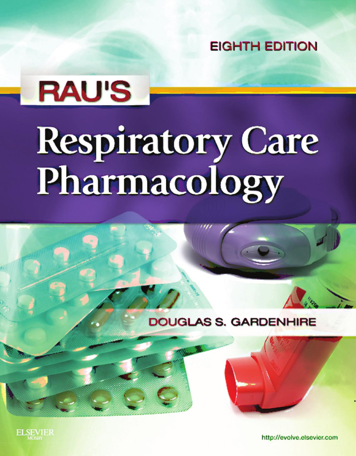 Raus Respiratory Care Pharmacology 8th Edition Douglas S Gardenhire